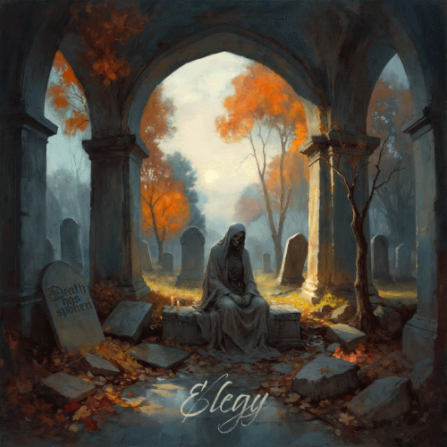 Death Has Spoken : Elegy